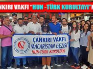 Çankırı Vakfı Macaristan’da Hun – Türk Kurultayı’na Katılıyor