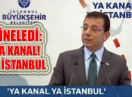 İBB Başkanı İmamoğlu, ‘Kanal İstanbul’u Anlattı