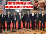 CHP’li 11 Büyükşehir Belediyesinden Birliktelik Kararı