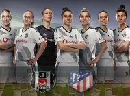 Beşiktaş Kadın Futbol Takımı Atlético de Madrid İle Karşılaşacak