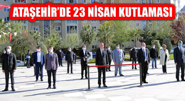 CHP Ataşehir ve İlgezdi’den 23 Nisan ve TBMM 100. Yılı Kutlaması