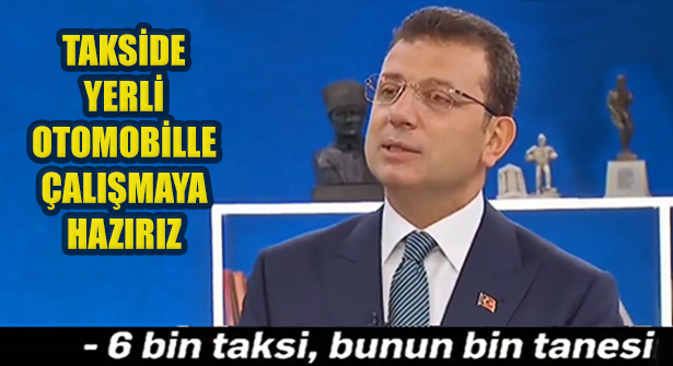 İBB Başkanı, ‘İstanbulluları Ve Taksici Esnafını Mutlu Edeceğiz’