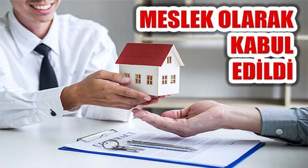 Emlakçılık Meslek Kabul Edildi, Genç İstihdamın Önü Açıldı