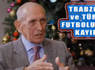 Trabzonspor Futbolunun Önemli İsmi Özkan Sümer Yaşama Veda etti