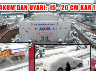 AKOM Uyardı: ‘İstanbul’da Kar Kalınlığı 15-20 Cm’i Bulabilir’