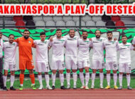 TFF 1 Lig’e Yükselme Mücadelesi Veren Sakaryaspor’a Play-Off Desteği