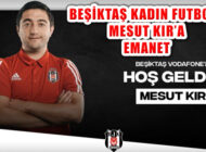 Beşiktaş Vodafone Kadın Futbol Takımı Mesut Kır’a Emanet