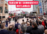 İstanbul Taksim’de Cumhuriyetin 98’nci Yıl Kutlaması
