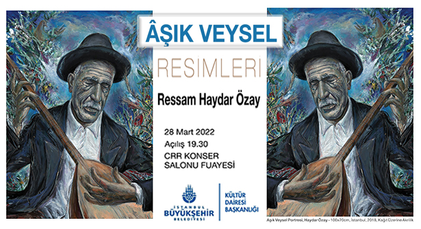 Ressam Haydar Özay’ın Aşık Veysel Resimleri Sergisi Açılıyor