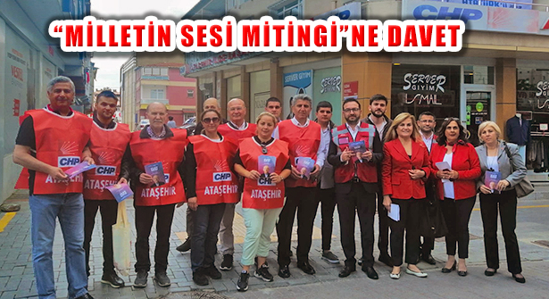 Ataşehir Halkına Maltepe’deki “MİLLETİN SESİ” Mitingine Davet