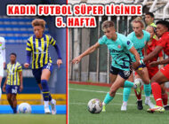 Kadın Futbol Süper Ligi’nde Haftanın Takımı 10 Golle ALG Spor