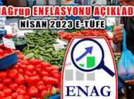 ENAGrup Nisan 2023 E-TÜFE Enflasyon Artış Verilerini Açıkladı