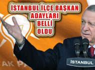 Ak Parti 31 Mart Yerel Seçim İstanbul İlçe Adayları Belli Oldu
