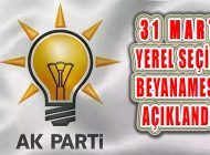 AK Parti 31 Mart Yerel Seçim Beyannamesini Açıkladı