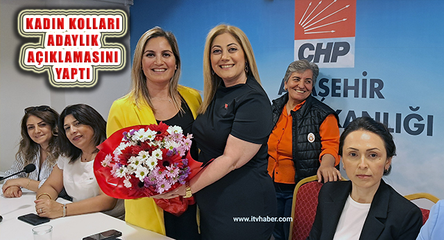 Hülya Çiçek CHP Kadın Kolları Başkan Adaylığı Açıklamasını Yaptı