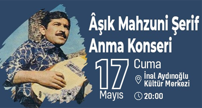 Halk Ozanı Âşık Mahzuni Şerif Ataşehir’de Anılacak