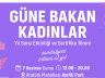 Ataşehir Belediyesi ‘Güne Bakan Kadınlar’ Sergisi ve Etkinliği