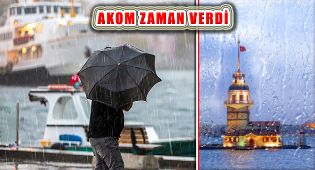 AKOM’dan Yağmur Müjdesi, İistanbul İçin Zaman Verdi