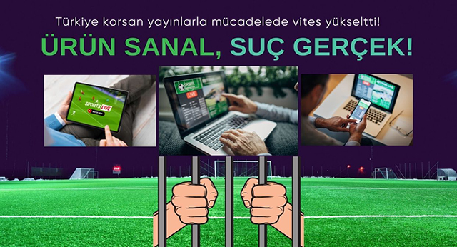 Türkiye Korsan Yayınlar İle Mücadelede Vites Yükseltti!