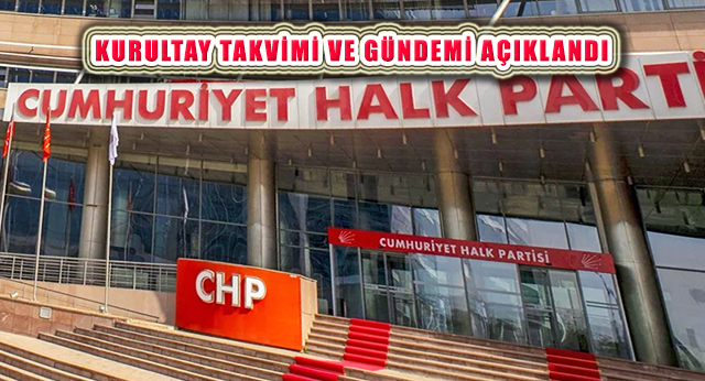 CHP Tüzük Kurultay Tarihi ve Gündemi Belli Oldu