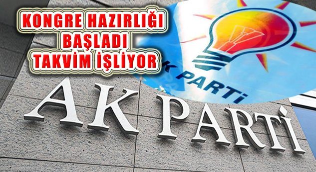 AK Parti 8. Büyük Olağan Kongre Takvimi Çalışmaları Başladı