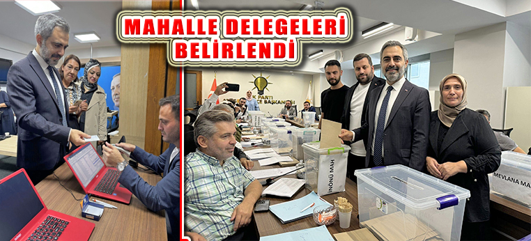 AK Parti Ataşehir İlçe Başkanlığı ‘Mahalle Delege’ Seçimi Yapıldı