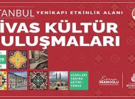 İBB Yenikapı Kültür Buluşmaları Sivas İle Devam Ediyor