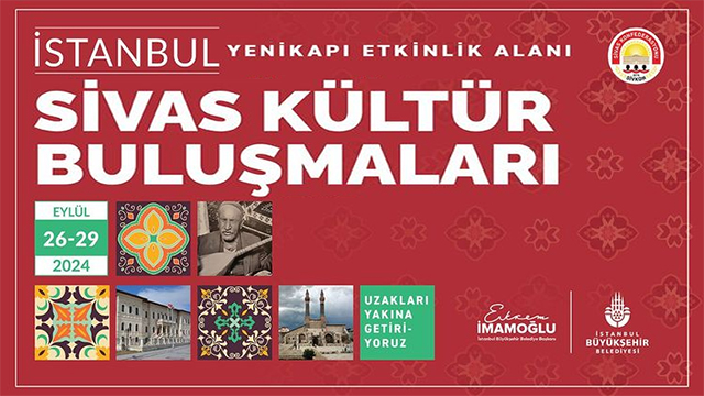 İBB Yenikapı Kültür Buluşmaları Sivas İle Devam Ediyor