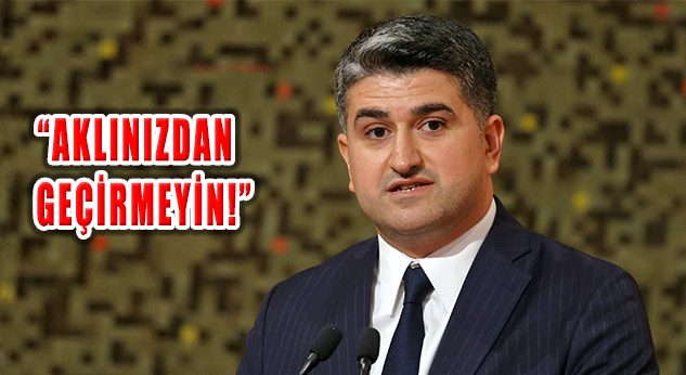 Onursal Adıgüzel, ‘Aklınızdan Geçirmeyin, Gök Kubbeyi Başınıza Yıkarız!’