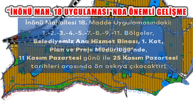 Onursal Adıgüzel İnönü Mahallesi 18 Uygulamasındaki Gelişmeyi Duyurdu