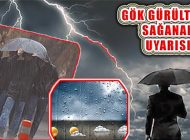 Meteoroloji Gökgürültülü Sağanak Yağış Uyarısı yaptı