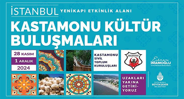 İstanbul Yenikapı Kastamonu Kültür Buluşmaları Başlıyor