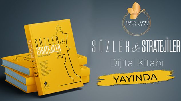 Dijital Yayın ‘Sözler ve Stratejiler’ Yayında!