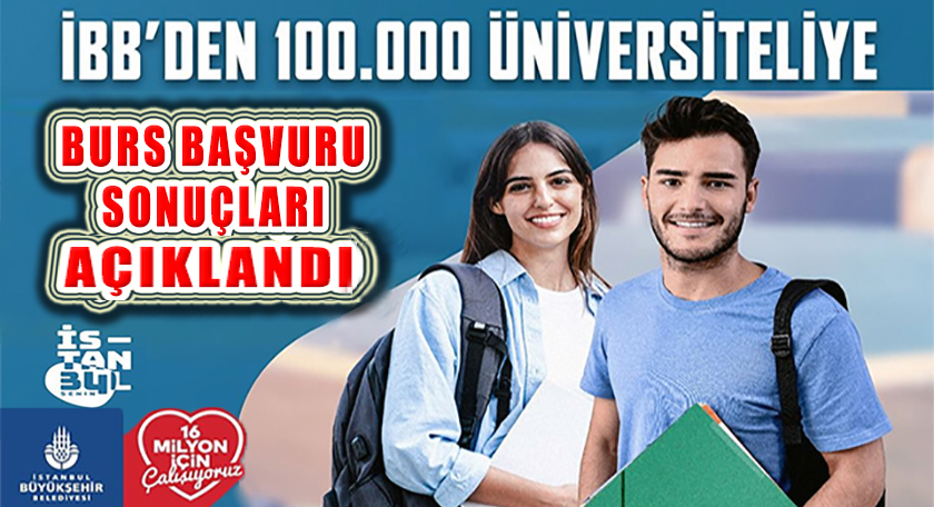 İBB ‘Genç Üniversiteli’ Başvuruları Sonuçlandı