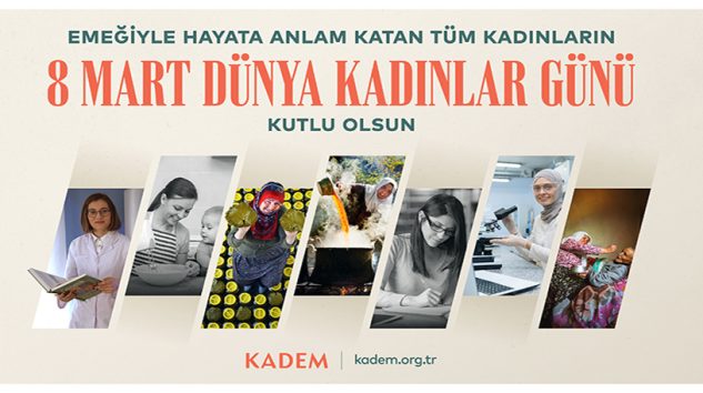 KADEM, Kadının Görünmeyen Emeğini Görmeliyiz